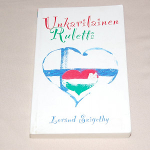 Loránd Szigethy Unkarilainen ruletti